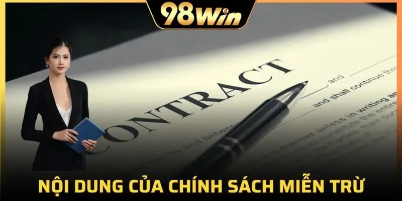 Nội dung của chính sách miễn trừ về trách nhiệm nhà cái